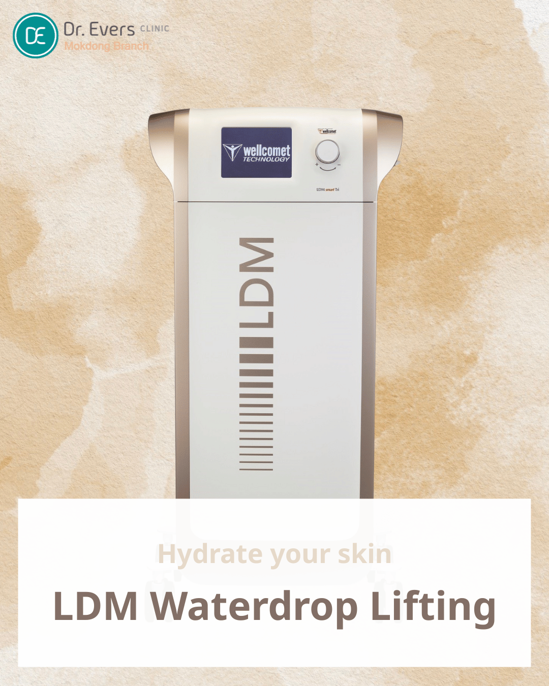 LDM Waterdrop Lifting device at Dr. Evers Clinic Mokdong for skin hydration and lifting